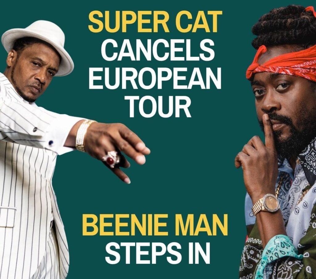 Beenie Man replaces Super Cat